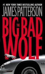 The Big Bad Wolf; Alex Cross, 9 – 0446610224, James Patterson, paperback