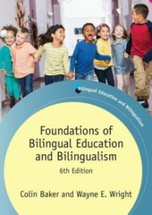 Foundations of Bilingual Education and Bilingualism (Bilingual Education – GOOD