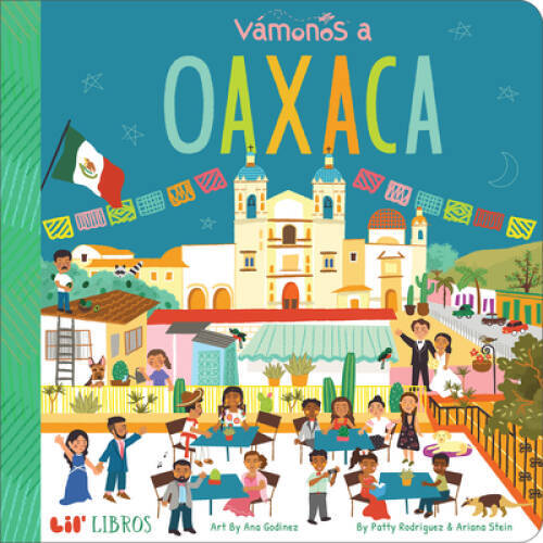 VÃ�MONOS: Oaxaca (English and Spanish Edition) – Board book – VERY GOOD