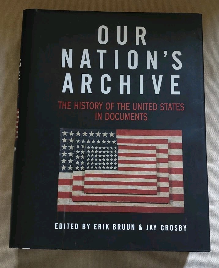 Our Nation’s Archive: The History of the United States in Documents 800 Pages