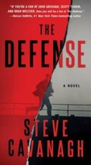 The Defense: A Novel – Mass Market Paperback By Cavanagh, Steve – GOOD