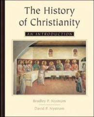 The History of Christianity: An Intro- paperback, Bradley Nystrom, 9780767414364
