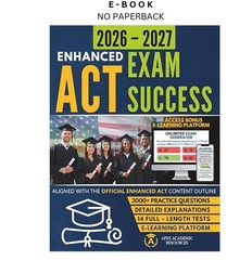 Enhanced ACT Exam Success: ACT Prep Study, Apex Academic Resources 2025