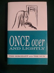 Once Over And Lightly by The Sergeant and the Nun (hardcover 1996) signed