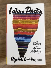 Latino Poetry: the Library of America Anthology (LOA #382) by Rigoberto González