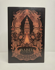 R.F. Kuang Babel: Or the Necessity of Violence Signed 1st/1st Fox & Wit Ed