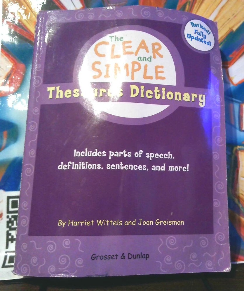 Clear and Simple Ser.: The Clear and Simple Thesaurus Dictionary : Revised!…