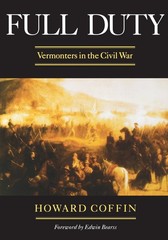 Full Duty: Vermonters in the Civil War (Regional Interest)