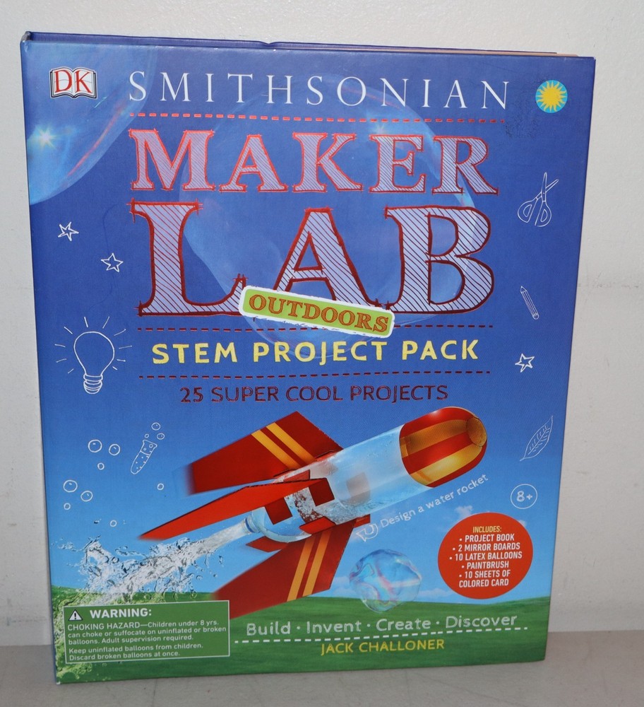 Smithsonian Maker Lab Outdoors 25 Super Cool Projects