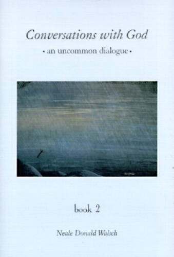 Conversations With God : An Uncommon Dialogue (Book 2) – Hardcover – GOOD