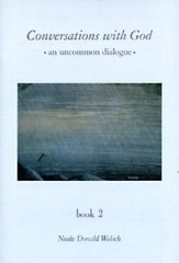 Conversations With God : An Uncommon Dialogue (Book 2) – Hardcover – GOOD