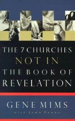 The 7 Churches Not in the Book of Revelation – Paperback – VERY GOOD