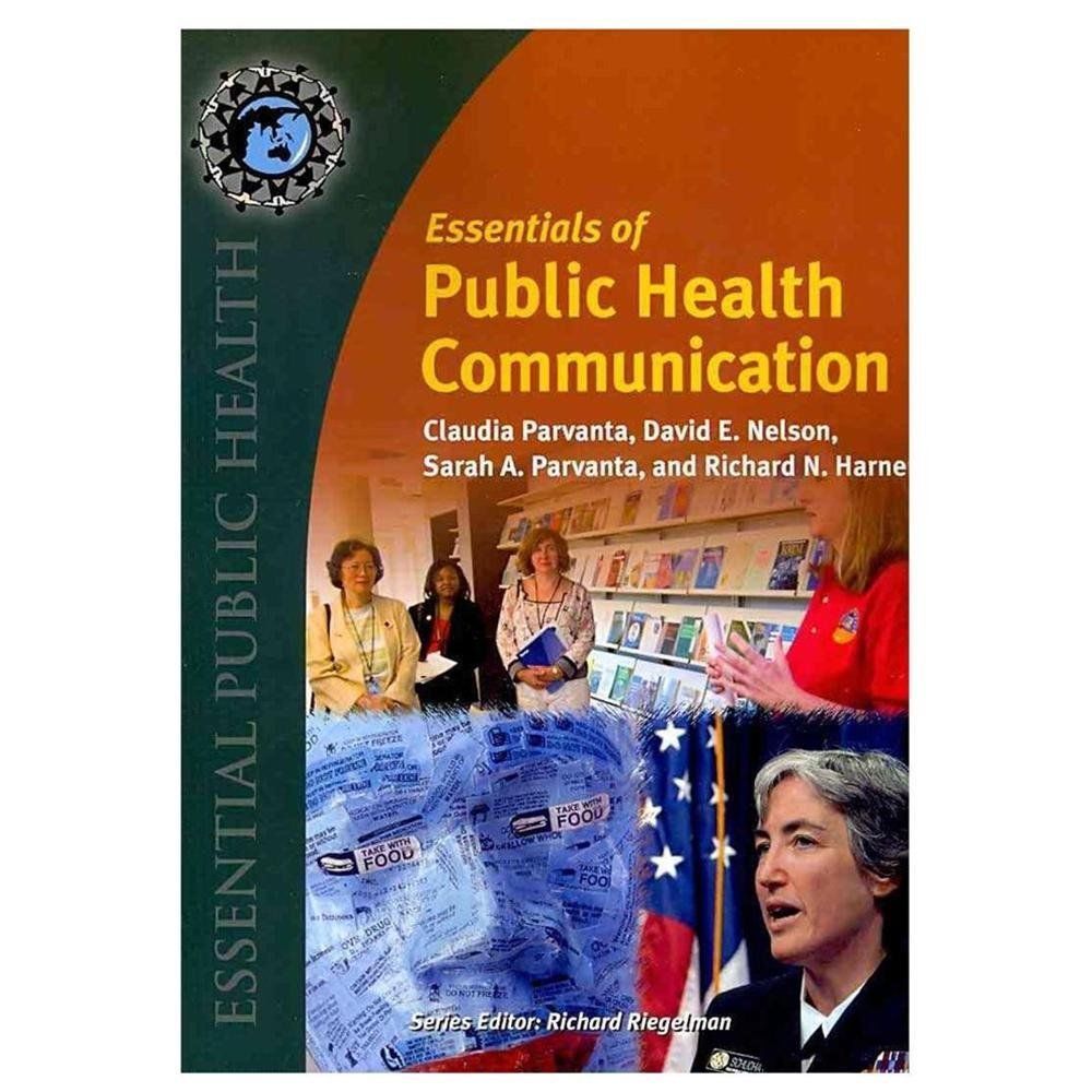 Essentials of Public Health Communication: .