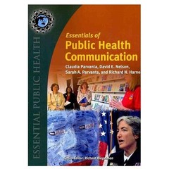 Essentials of Public Health Communication: .