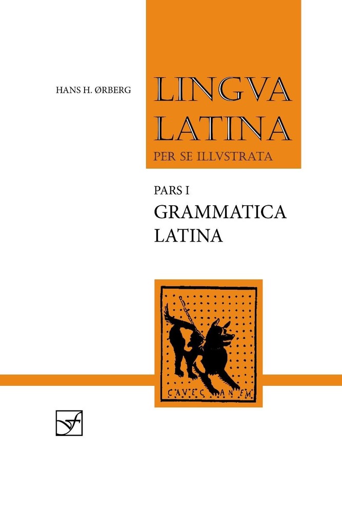 Grammatica Latina: Pars 1 by Hans H. rberg (Latin) Paperback Book