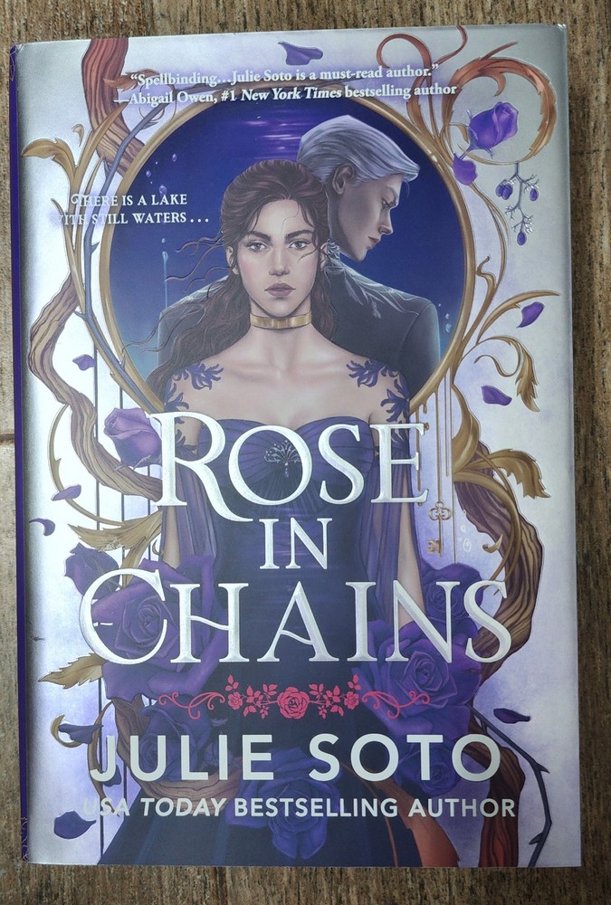 SIGNED ROSE IN CHAINS by Julie Soto (2025, Hardcover, DJ, 1st/1st, SIGNED, NEW)