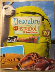 Descubre el Español con Santillana, Level B, Hard Cover (Text Book) by