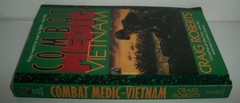 Combat Medic Vietnam Craig Roberts Military NF Pocket 2nd print 1991 $5.99 PB VG