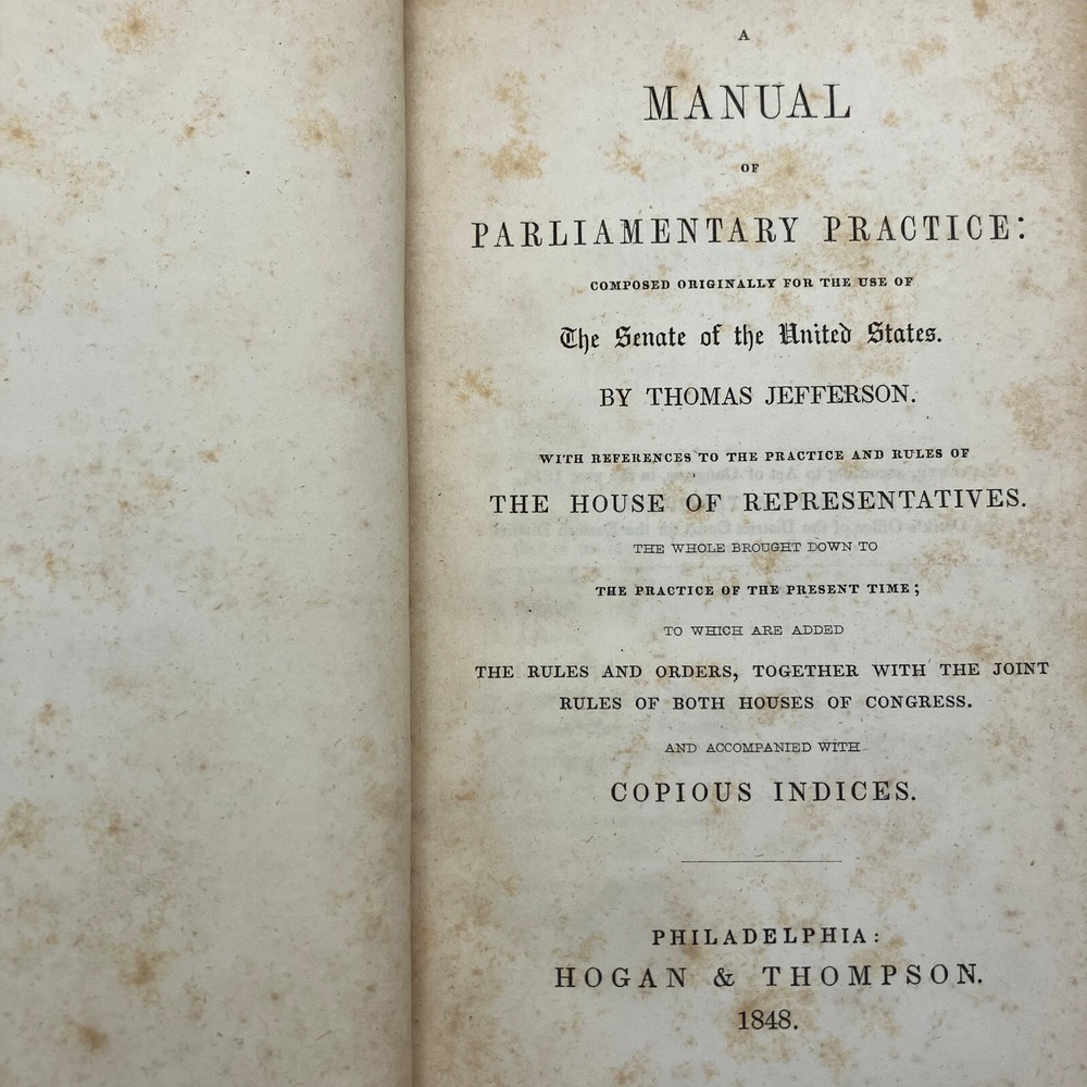 Thomas Jefferson’s Manual Parliamentary Practice Antique 1848 Hogan & Thompson