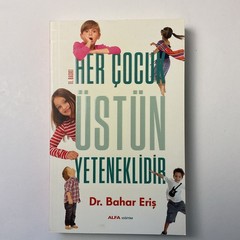 Her Çocuk Üstün Yeteneklidir by Bahar Eriş [Paperback] Turkish