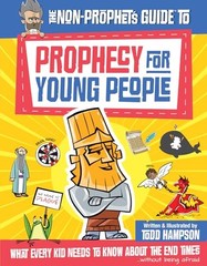 The Non-Prophet’s Guide to Prophecy fo…, Todd Hampson