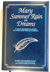 Mary Summer Rain on Dreams: A Quick-Reference Guide to over 14,500 Dream Sym…