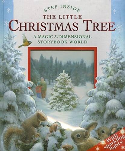 The Little Christmas Tree: A Magic 3-Dimensional Storybook World (Step – GOOD