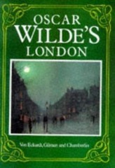 Oscar Wilde’s London