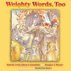 Weighty Words, Too Hardcover by Paul M Levitt