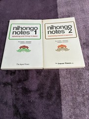 Nihongo Notes 1 & 2: Expressing Yourself In Japanese By Osamu & Nobiko Mizutani