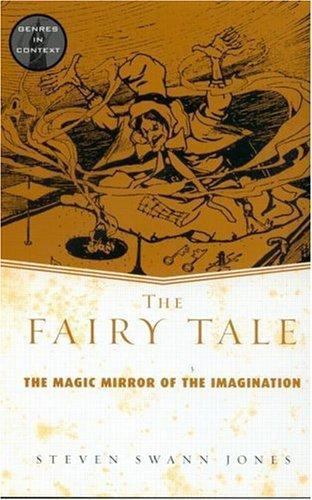 The Fairy Tale (Genres in Context) by Jones, Steven Swann