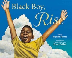 Black Boy, Rise – Hardcover, by Barnes Brynne – Very Good b