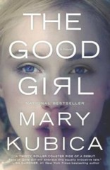 The Good Girl (English Edition) – Hardcover By Kubica, Mary – GOOD