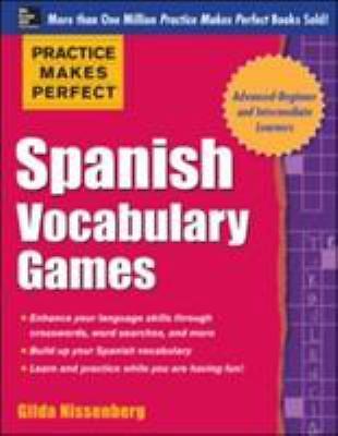 Practice Makes Perfect Spanish Vocabulary Games by Gilda Nissenberg (2014,…