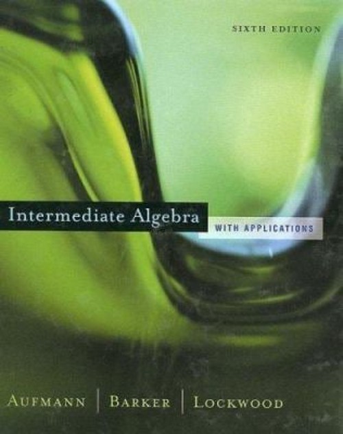 Intermediate Algebra with Applications Hardcover