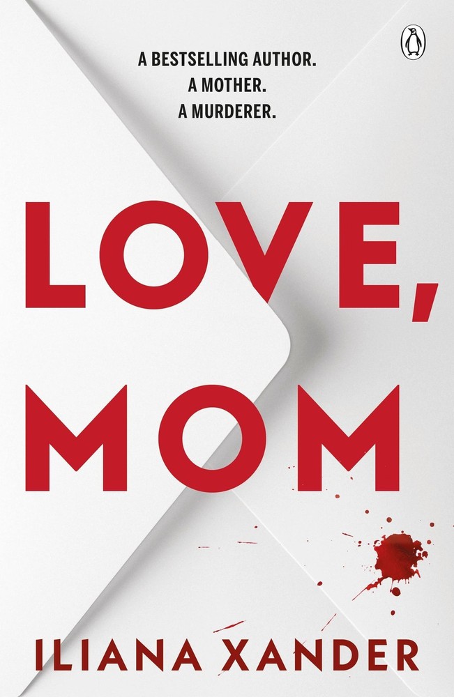 Love, Mom ~ Iliana Xander ~ 9781405983822
