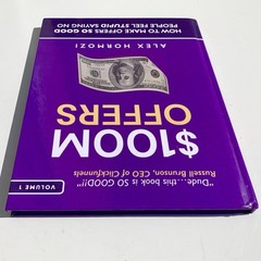 $100M Offers How To Make Offers So Good People Feel Stupid Saying Alex Hormozi