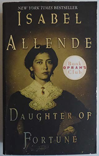 Daughter of Fortune: A Novel – Mass Market Paperback By Allende, Isabel – GOOD