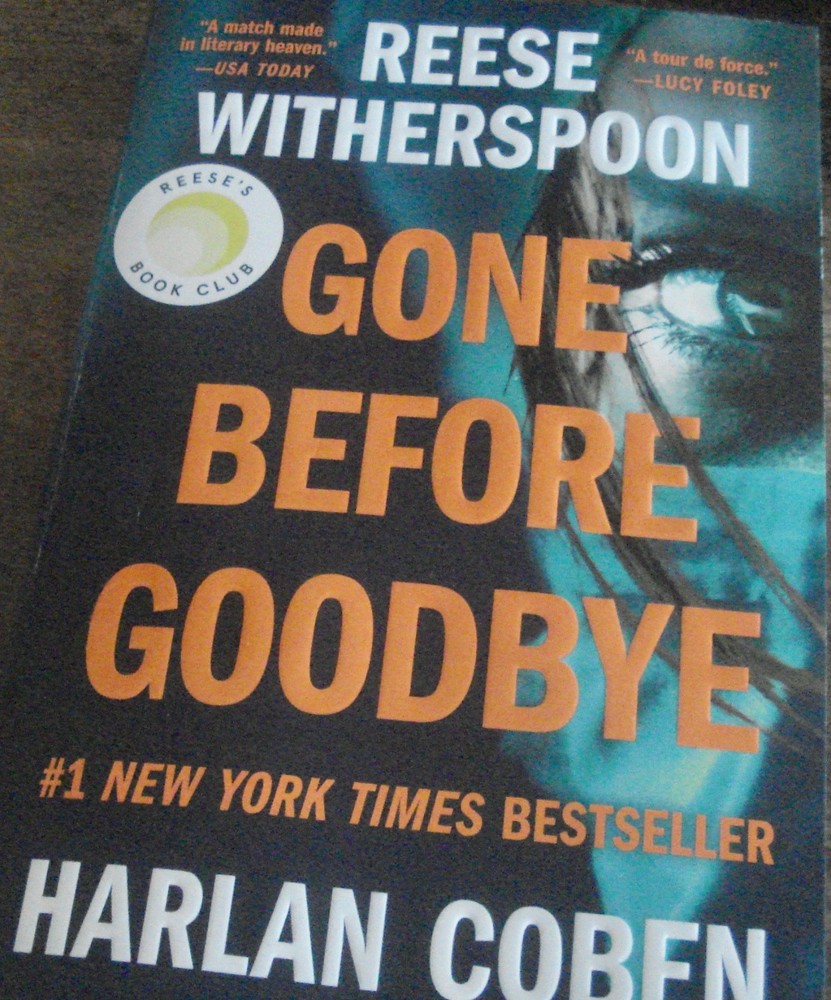 Gone Before Goodbye by Reese Witherspoon and Harlan Coben (2026, Trade…
