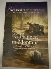 Kidnapped in Montana by Sharon Dunn 2024 Mass Market Large Type