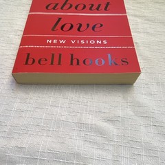bell hooks All About Love: New Visions 2001 Trade Paperback 1st Perennial HC