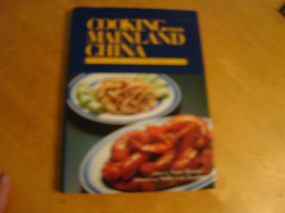 COOKING MAINLAND CHINA AUTHENTIC RECIPES HATANO 1979 1ST EDITION HC DJ