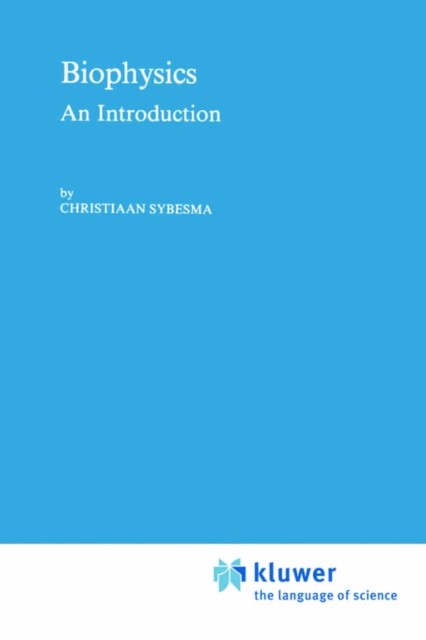 Sybesma – Biophysics An Introduction – New hardback or cased book – – X555z