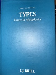 Types: Essays in Metaphysics – Eddy M Zemach- EJ Brill