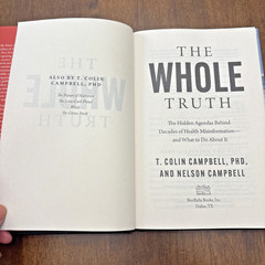 The Whole Truth T. Colin Campbell PhD & Son Nelson Plant Based Eating Book 2026