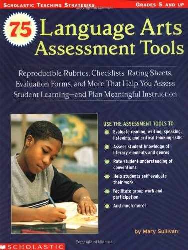 75 Language Arts Assessment Tools – Paperback, by Sullivan Mary – Acceptable g
