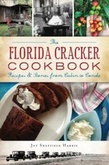 The Florida Cracker Cookbook, Florida, American Palate, Paperback
