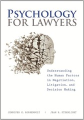 Psychology for Lawyers: Understanding the Human Factors in Negotiation, Liti…