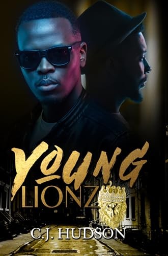 Young Lionz, Hudson, CJ