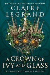 Sourcebooks Casablanca A Crown of Ivy … by Claire Legrand Paperback / softback